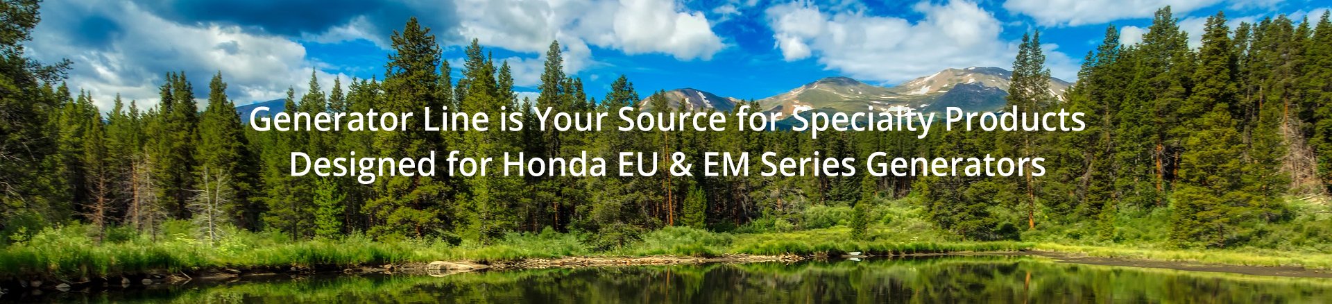 Generator Line is Your Source for Specialty Products Designed for Honda EU Generator Series.